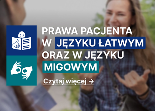 Prawa pacjenta w języku łatwym ETR oraz w języku migowym