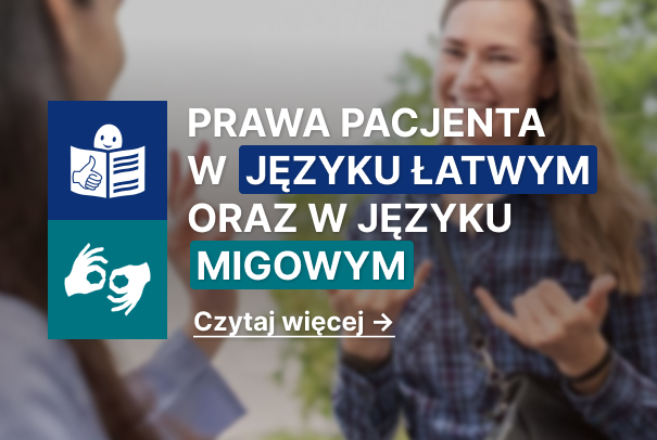 Prawa pacjenta w języku łatwym ETR oraz w języku migowym